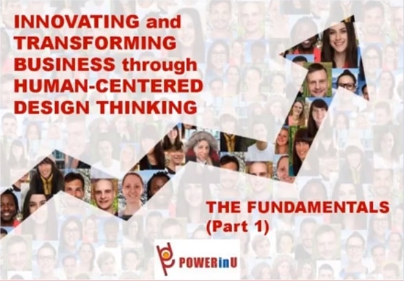 Innovating and Transforming Business through Human Centered Design Thinking