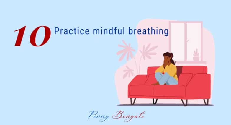 10 great ways we can practice mindfulness 10