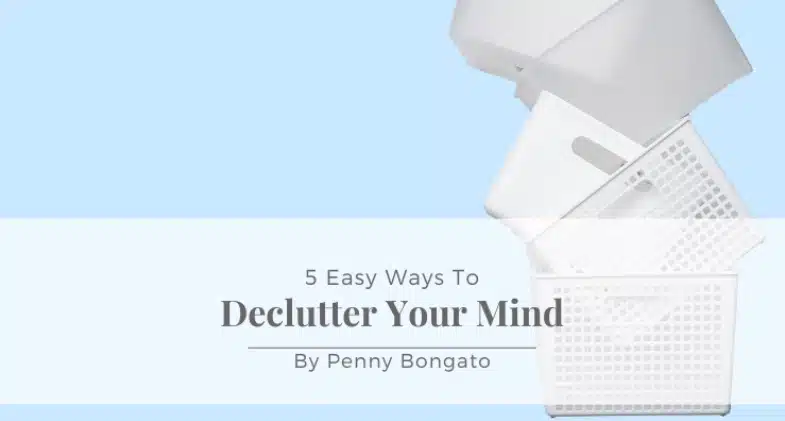 5 Easy Ways To Declutter Your Mind